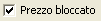 Prezzo bloccato.